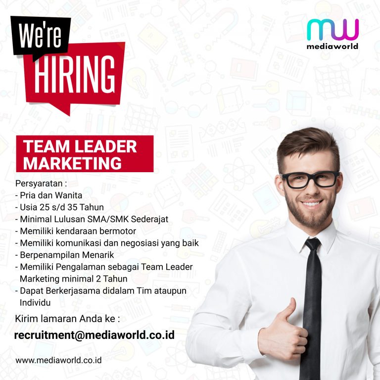 LOWONGAN PEKERJAAN TEAM LEADER MARKETING